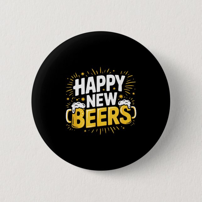 Bóton Redondo 5.08cm Happy New Beers New Year Nye Party Funny New Years (Frente)