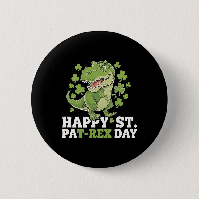 Bóton Redondo 5.08cm Happy St Patricks Day T-rex And Shamrocks St Patty (Frente)