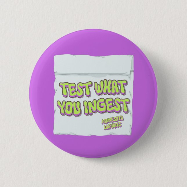 Bóton Redondo 5.08cm Harm Reduction Sisters Test What You Ingest (Frente)