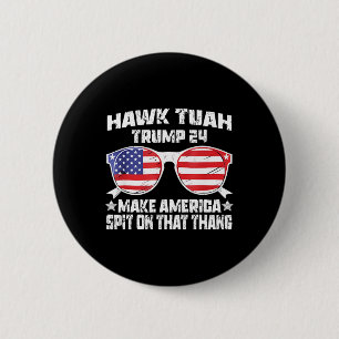Bóton Redondo 5.08cm Hawk Tuah Funny Viral Humor Meme Girl 24 Tua
