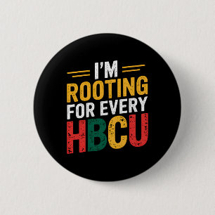 Bóton Redondo 5.08cm Hbcu História Negra Mês Eu estou torcendo por cada