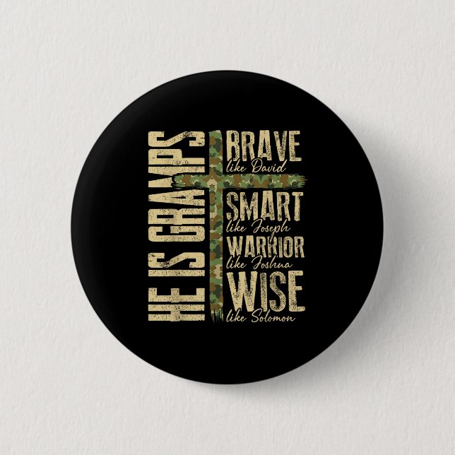 Bóton Redondo 5.08cm He Is Gramps Camo Religious Father's Day Christian (Frente)