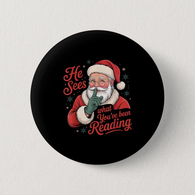Bóton Redondo 5.08cm He Sees What You've Been Reading, Retro Santa Chri (Frente)