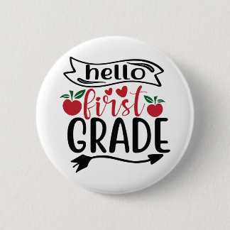 Bóton Redondo 5.08cm hello first grade