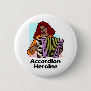 Bóton Redondo 5.08cm Heroína do acordeão