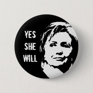 Bóton Redondo 5.08cm Hillary Clinton: Sim, ela vai Botar
