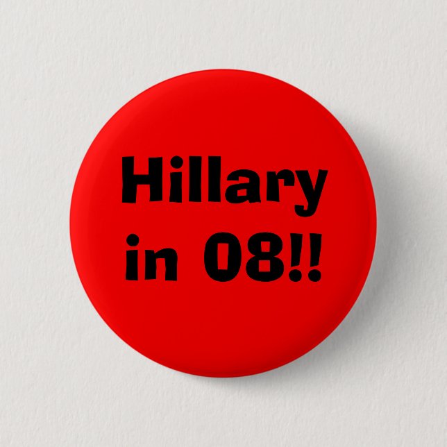 Bóton Redondo 5.08cm Hillary em 08!! (Frente)