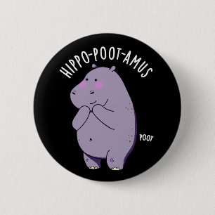 Bóton Redondo 5.08cm Hippo-poot-amus Hipopótamo Engraçado Fazendo Piro