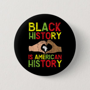 Bóton Redondo 5.08cm História Negra É História Americana Afro-Americana