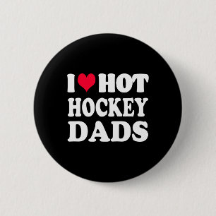 Bóton Redondo 5.08cm Hockey I Love Hot Hockey Pai