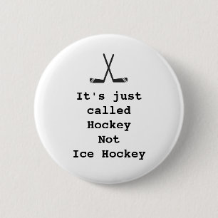 Bóton Redondo 5.08cm Hockey Quote Engraçado Ice Piada Canadiana Memória