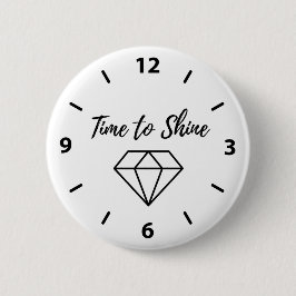 Bóton Redondo 5.08cm Hora de brilhar