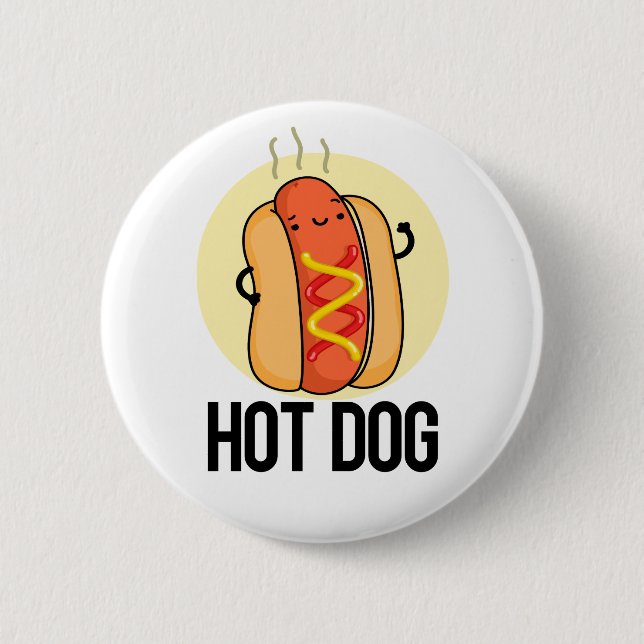 Bóton Redondo 5.08cm Hot Dog Engraçado Snack Pun (Frente)