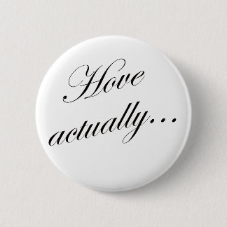 Bóton Redondo 5.08cm Hove actually...