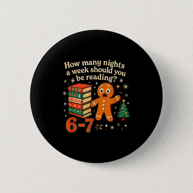 Bóton Redondo 5.08cm How Many Nights Should You Be Reading 6 7 Gingerbr (Frente)