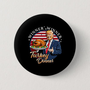 Bóton Redondo 5.08cm Humor Engraçado Vencedor do Trump Janta Turquia