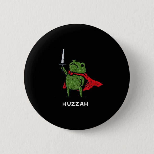 Bóton Redondo 5.08cm Huzzah Frog Knight Funny Sword Meme Quote  (Frente)