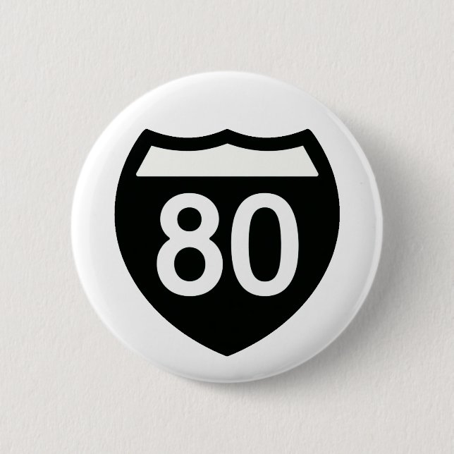 Bóton Redondo 5.08cm I-80 Highway sign button design (Frente)