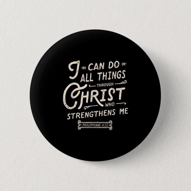 Bóton Redondo 5.08cm I Can Do All Thing Through Christ Bible Verse Quot (Frente)