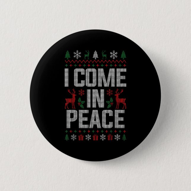 Bóton Redondo 5.08cm I Come In Peace Couple Matching Ugly Christmas Swe (Frente)