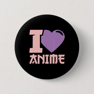 Bóton Redondo 5.08cm I Heart Anime I Love Anime