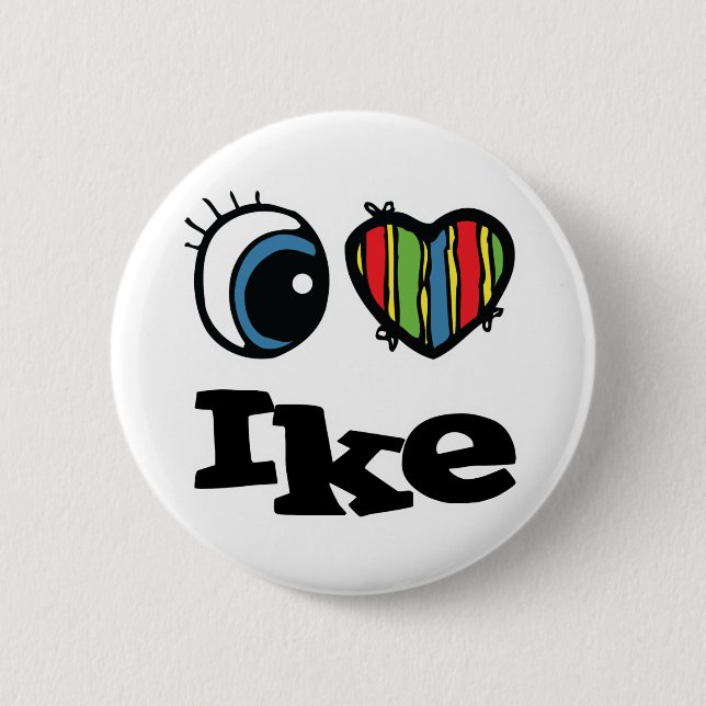 Bóton Redondo 5.08cm I Heart (Love) Ike (Frente)