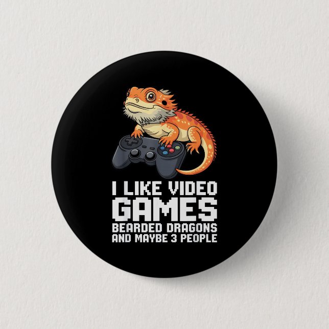 Bóton Redondo 5.08cm I Like Video Games Bearded Dragon Gamer Introvert  (Frente)