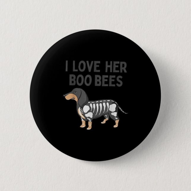 Bóton Redondo 5.08cm I Love Her Boo Bees Funny Halloween Dachshund Ween (Frente)