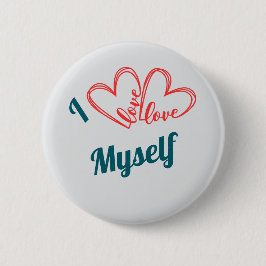 Bóton Redondo 5.08cm I Love Myself - Self-Care Button