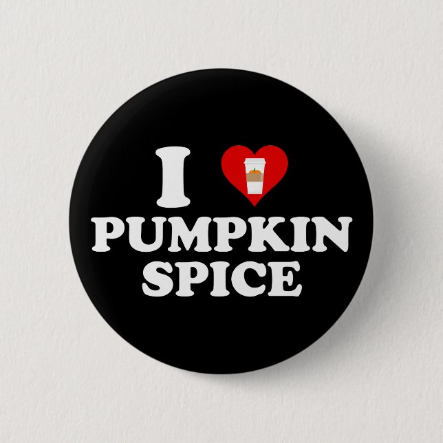 Bóton Redondo 5.08cm I Love Pumpkin Spice (Frente)