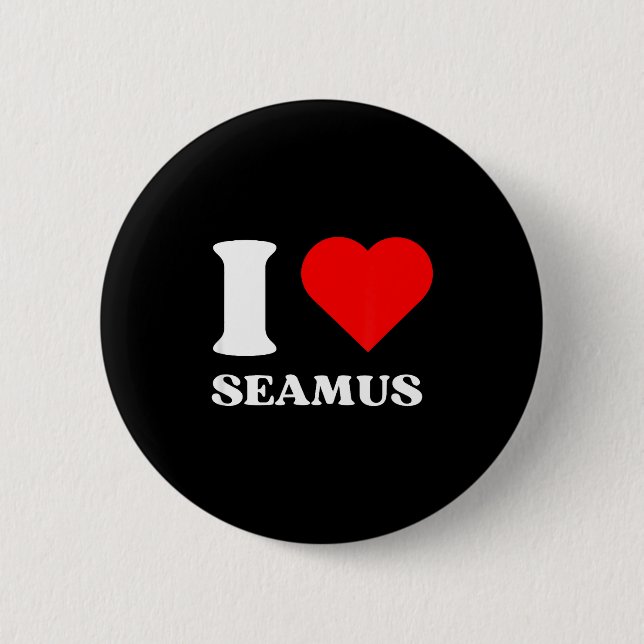 Bóton Redondo 5.08cm I Love Seamus I Heart Seamus Name Y2k Valentines D (Frente)
