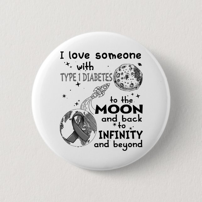 Bóton Redondo 5.08cm I love Someone with Type 1 Diabetes Awareness (Frente)