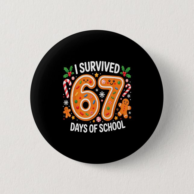 Bóton Redondo 5.08cm I Survived 67 Days Of School Christmas Candy Cane  (Frente)