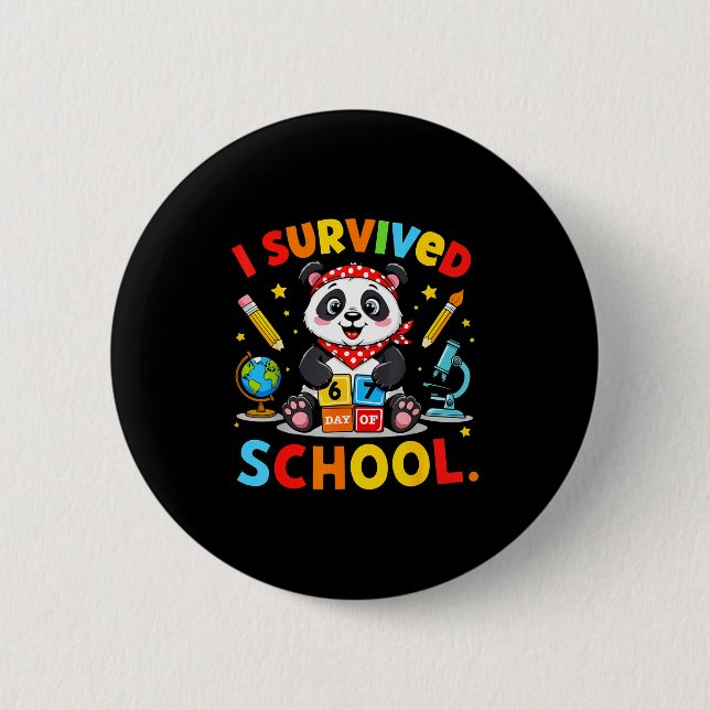 Bóton Redondo 5.08cm I Survived 67 Days Of School Funny Meme Teacher St (Frente)