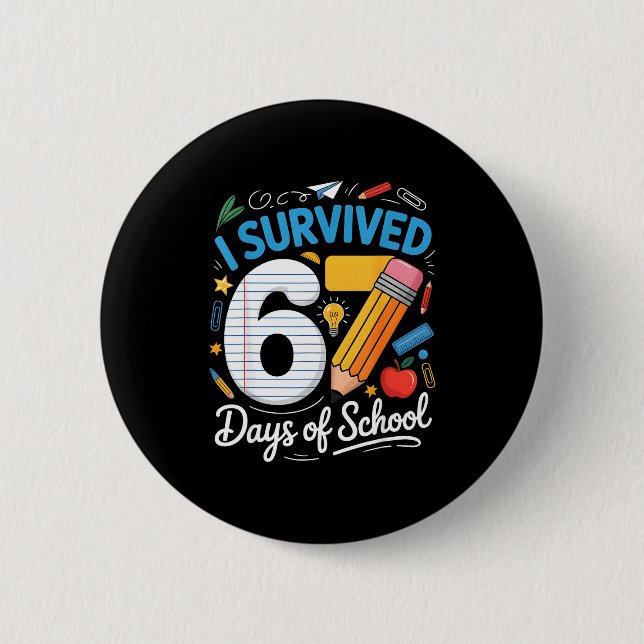 Bóton Redondo 5.08cm I Survived 67 Days Of School Funny Meme Teacher St (Frente)