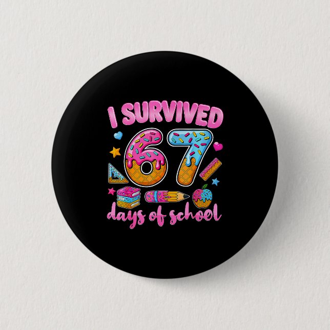 Bóton Redondo 5.08cm I Survived 67 Days Of School Ice Cream Drip Teache (Frente)