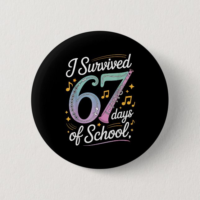 Bóton Redondo 5.08cm I Survived 67 Days Of School - Teachers Students M (Frente)