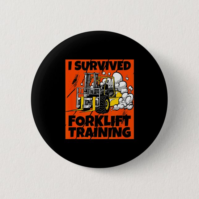 Bóton Redondo 5.08cm I Survived Forklift Training, New Forklift Operato (Frente)