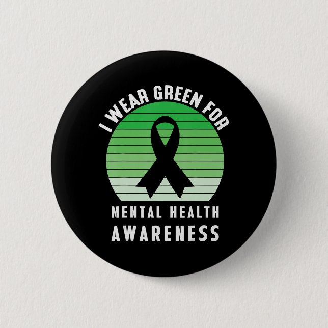 Bóton Redondo 5.08cm I Wear Green For Mental Health Awareness Month Rib (Frente)