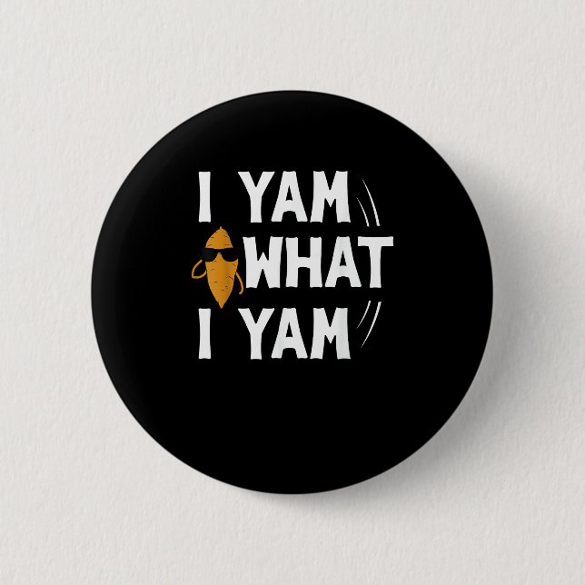 Bóton Redondo 5.08cm I Yam What I Yam Design - Doce Potato Lover Desig (Frente)