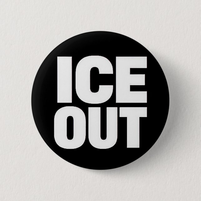 Bóton Redondo 5.08cm "ICE OUT" protest button (Frente)
