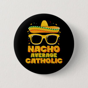Bóton Redondo 5.08cm Igreja Católica Não Média Cinco De Mayo