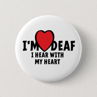 Bóton Redondo 5.08cm Ik ben doof, ik kan je niet horen. Slechthorend.