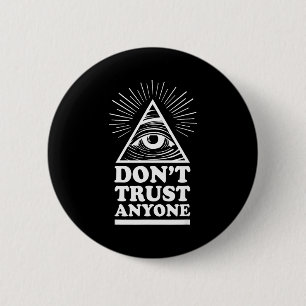Bóton Redondo 5.08cm Illuminati Não Confie Em Ninguém Olho Da Providênc