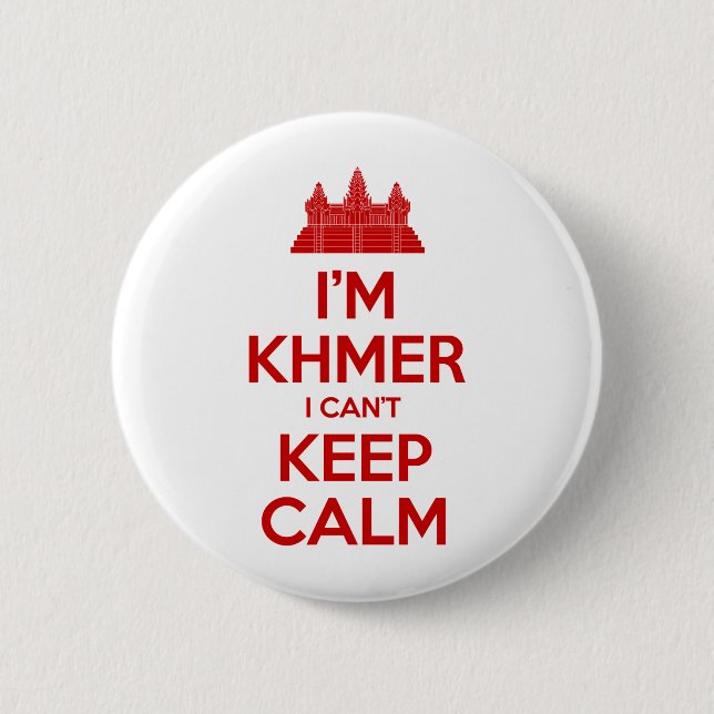 Bóton Redondo 5.08cm I'm Khmer I Can't Keep Calm (Frente)