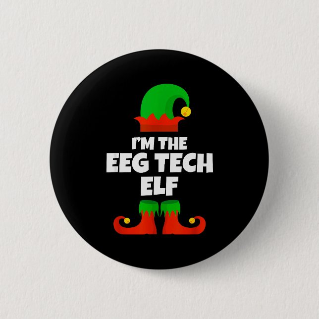 Bóton Redondo 5.08cm I'm The Eeg Tech Elf Family Pajama Christmas Funny (Frente)