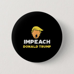 Bóton Redondo 5.08cm Impeach Donald Trump - Não Meu Presidente Engraçad