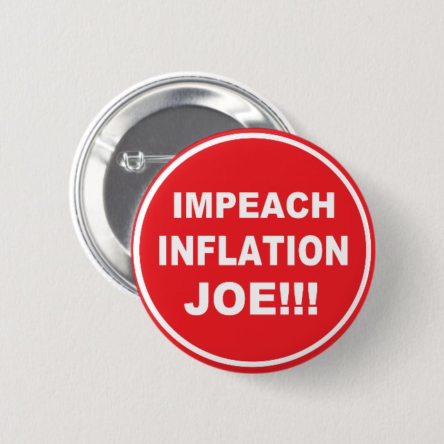 Bóton Redondo 5.08cm Impeach Inflation Joe (Frente & Verso)
