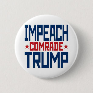 Bóton Redondo 5.08cm Impeachment ao Camarada Soviético Trump - Anti Tru