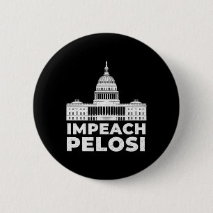 Bóton Redondo 5.08cm Impeachment de Nancy Pelosi no Capitólio Pro Trump